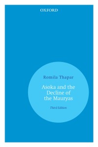 Cover AAoka and the Decline of the Mauryas