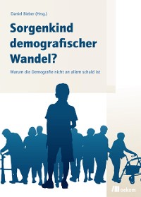 Cover Sorgenkind demografischer Wandel?