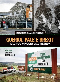 Cover Guerra, pace e Brexit. Il lungo viaggio dell'Irlanda