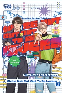 Cover We're Not Cut Out to Be Lovers, Volume 1