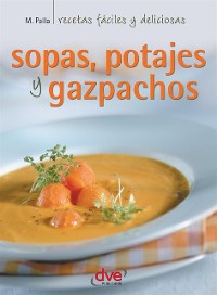 Cover Sopas, potajes y gazpachos