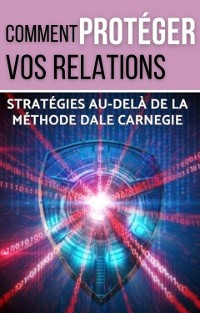 Cover Comment protéger vos relations