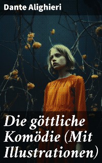 Cover Die göttliche Komödie (Mit Illustrationen)