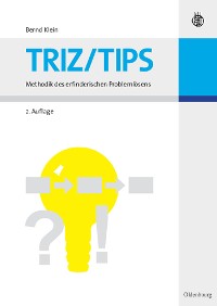 Cover TRIZ/TIPS - Methodik des erfinderischen Problemlösens