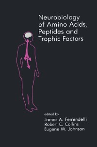 Cover Neurobiology of Amino Acids, Peptides and Trophic Factors