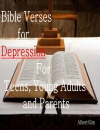 Cover Bible Verses for Depression For Teens, Young Adults and Parents