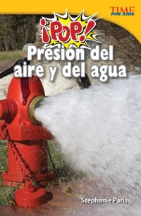 Cover !Pop!  Presion del aire y del agua (Pop! Air and Water Pressure)