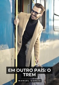 Cover Em outro país: o trem