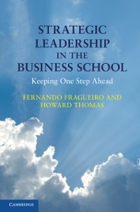 Cover Strategic Leadership in the Business School