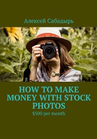 Cover How to make money with stock photos