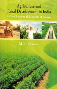 Cover Agriculture and Rural Development in India A Case Study on the Dignity of Labour