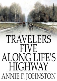 Cover Travelers Five Along Life's Highway