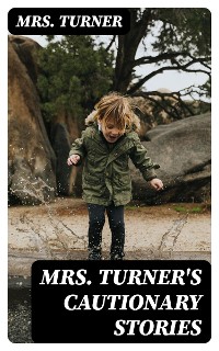 Cover Mrs. Turner's Cautionary Stories