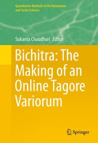 Cover Bichitra: The Making of an Online Tagore Variorum