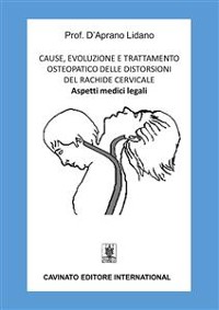 Cover Cause, evoluzione e trattamento osteopatico delle distorsioni del rachide cervicale
