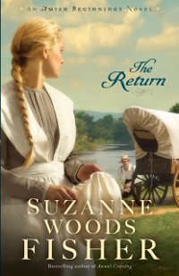 Cover Return (Amish Beginnings Book #3)