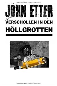 Cover JOHN ETTER - Verschollen in den Höllgrotten