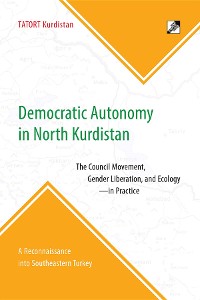 Cover Democratic Autonomy in North Kurdistan