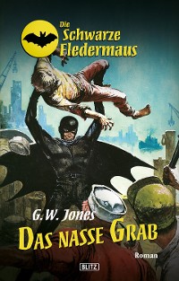 Cover Die schwarze Fledermaus 14: Das nasse Grab