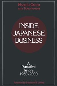 Cover Inside Japanese Business: A Narrative History 1960-2000