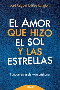 Cover El amor que hizo el sol y las estrellas