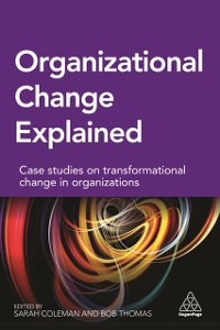 Cover Organizational Change Explained