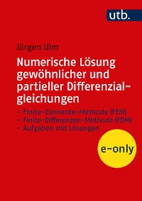 Cover Numerische Lösung gewöhnlicher und partieller Differenzialgleichungen