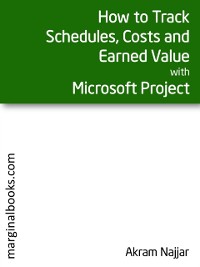 Cover How to Track Schedules, Costs and Earned Value with Microsoft Project