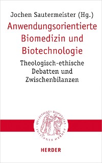 Cover Anwendungsorientierte Biomedizin und Biotechnologie