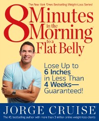 Cover 8 Minutes in the Morning to a Flat Belly