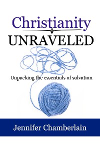 Cover Christianity Unraveled