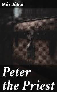 Cover Peter the Priest