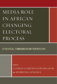Cover Media Role in African Changing Electoral Process