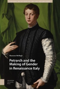 Cover Petrarch and the Making of Gender in Renaissance Italy