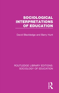 Cover Sociological Interpretations of Education