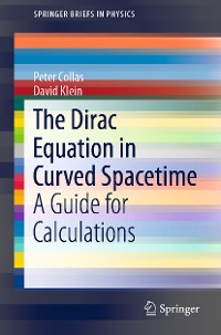 Cover The Dirac Equation in Curved Spacetime