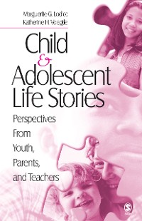 Cover Child and Adolescent Life Stories