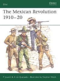 Cover The Mexican Revolution 1910–20