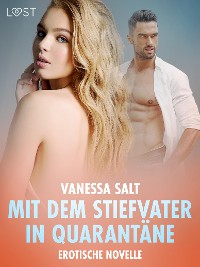 Cover Mit dem Stiefvater in Quarantäne - Erotische Novelle