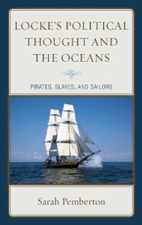 Cover Locke's Political Thought and the Oceans