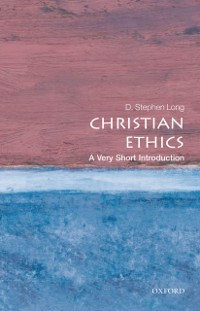 Cover Christian Ethics: A Very Short Introduction