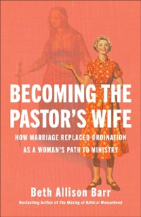 Cover Becoming the Pastor's Wife