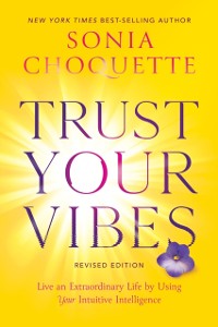 Cover Trust Your Vibes (Revised Edition)