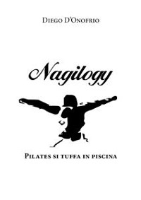 Cover Nagilogy - Pilates si tuffa in piscina