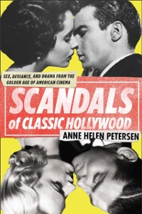 Cover Scandals of Classic Hollywood