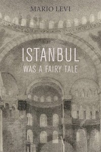 Cover Istanbul Was a Fairy Tale