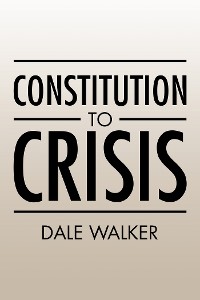 Cover Constitution to Crisis