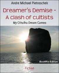 Cover Dreamer's Demise - A clash of cultists