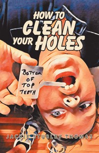 Cover How to Clean Your Holes