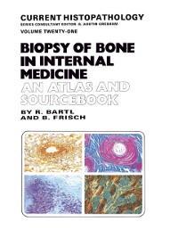 Cover Biopsy of Bone in Internal Medicine: An Atlas and Sourcebook